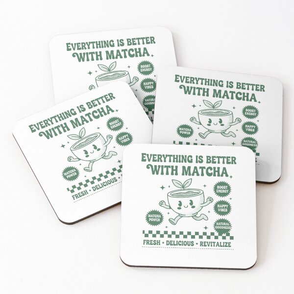 Item preview, Everything Is Better With Matcha Green Tea Happy designed and sold by LuminOrb.
