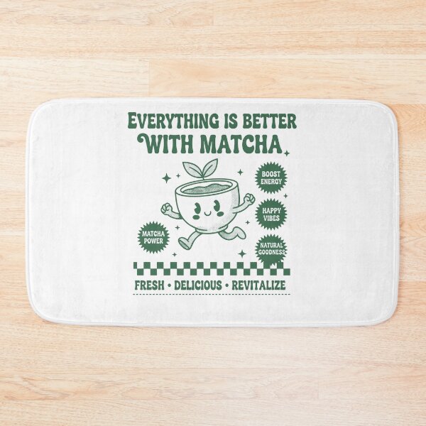 Item preview, Everything Is Better With Matcha Green Tea Happy designed and sold by LuminOrb.