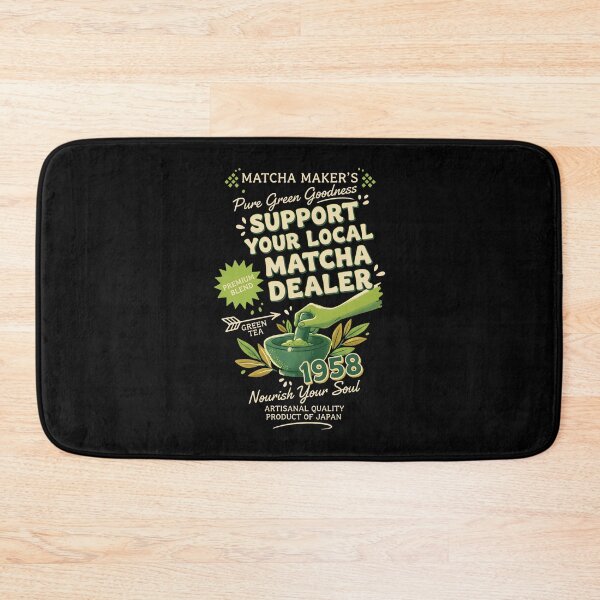 Item preview, Support Your Local Matcha Dealer Green Tea Matcha designed and sold by LuminOrb.