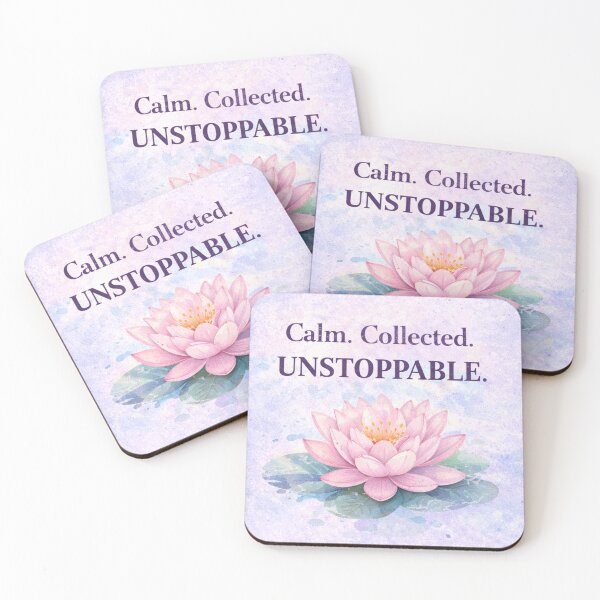 Item preview, Calm. Collected. Unstoppable. designed and sold by Shop-Pi.