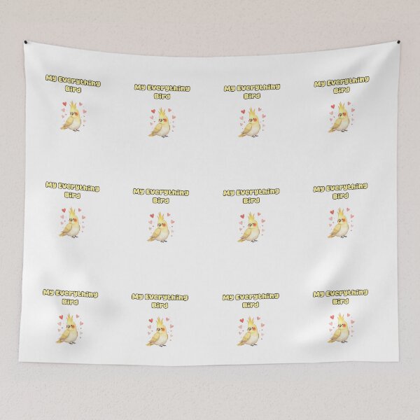 Item preview, My Everything Bird designed and sold by NatureUnleashed.