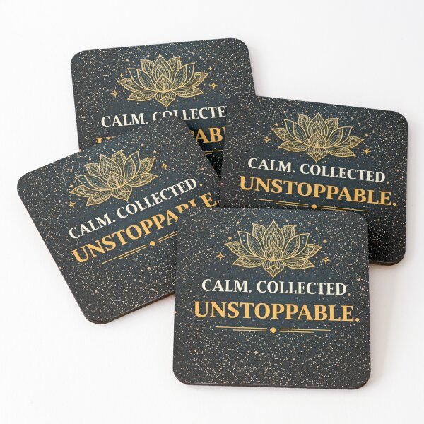 Item preview, Calm. Collected. Unstoppable. designed and sold by Shop-Pi.