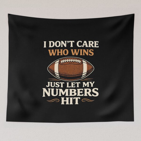 Item preview, I Don’t Care Who Wins Just Let My Numbers Hit designed and sold by JODYSMORGAN.