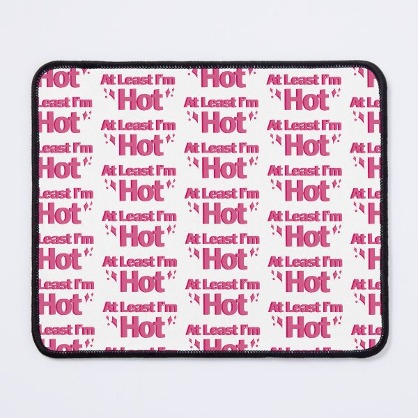 Item preview, At Least I'm Hot - Reneé Rapp designed and sold by KJdesigns7.