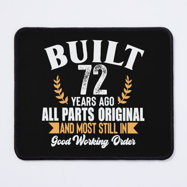 Item preview, Built 72 Years Ago – All Parts Original & Still in Good Working Order Vintage Birthday Shirt designed and sold by popcorntot.