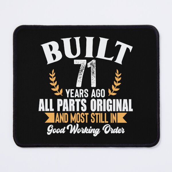 Item preview, Built 71 Years Ago – All Parts Original & Still in Good Working Order Vintage Birthday Shirt designed and sold by popcorntot.