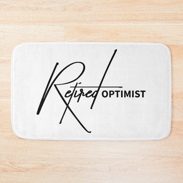 Item preview, Retired Optimist - Sarcastic Relatable Pessimism Quote designed and sold by ReggieDior.