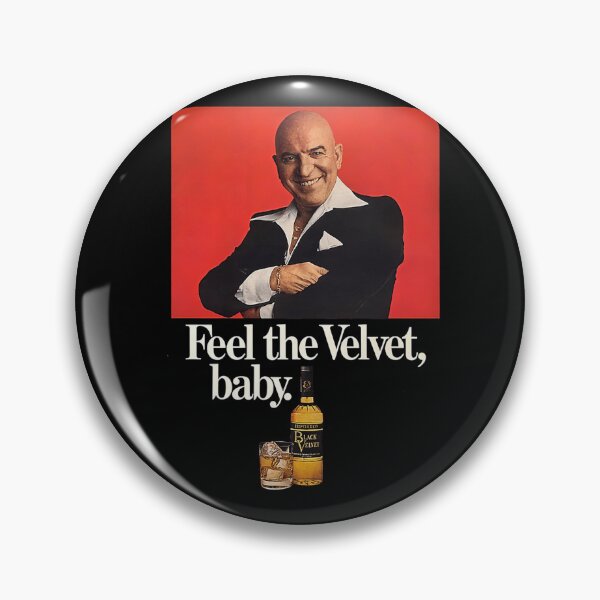 Item preview, Black Velvet Whiskey Telly Savalas Retro 70S designed and sold by Pandaemonio.