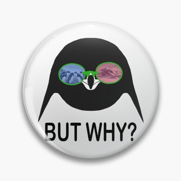Item preview, The “Nihilist Penguin” But why? Meme designed and sold by DurSatt.