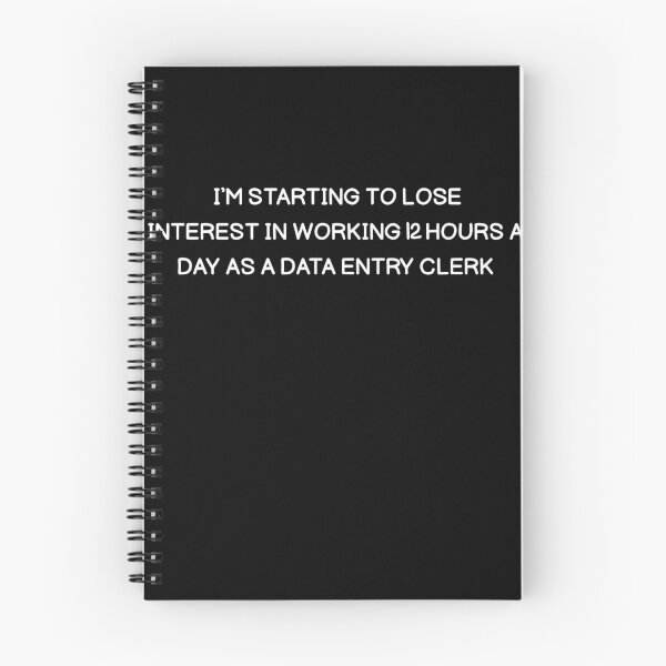 Item preview, Data Entry Quote – Working 12 Hours a Day | Black Design designed and sold by ShadyArfaa.