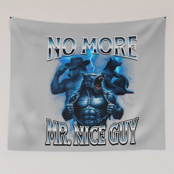 Item preview, Mr Nice Guy Alpha Wolf Meme Funny Brainrot Unhinged Beta designed and sold by mjohnson9.
