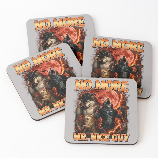 Item preview, No More Mr Nice Guy Funny Alpha Wolves Meme Alpha Male Wolf designed and sold by mjohnson9.