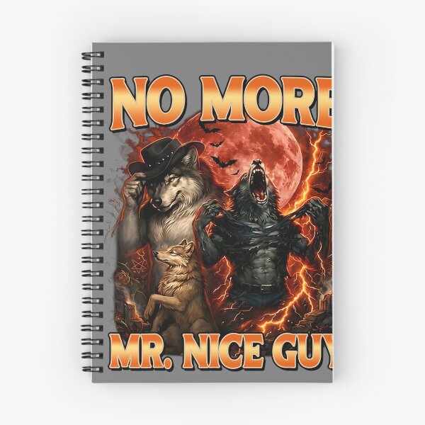 Item preview, No More Mr Nice Guy Funny Alpha Wolves Meme Alpha Male Wolf designed and sold by mjohnson9.