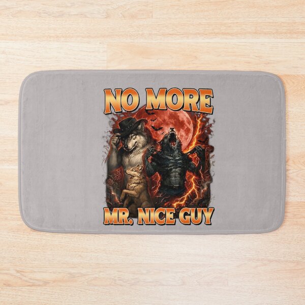 Item preview, No More Mr Nice Guy Funny Alpha Wolves Meme Alpha Male Wolf designed and sold by mjohnson9.