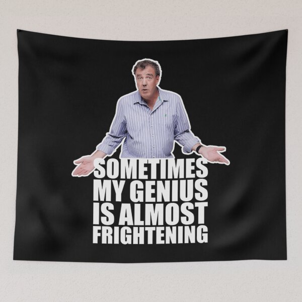 Item preview, Sometimes My Genius Is Almost Frightening Genius Jeremy Clarkson designed and sold by TubeGX.