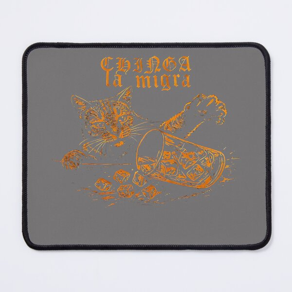 Item preview, Chinga la migra Cat designed and sold by KristineLi.