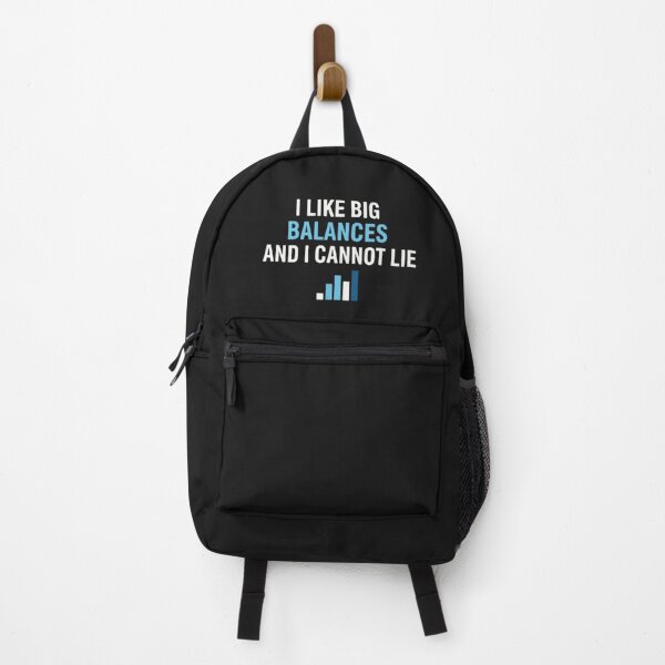 Item preview, I Like Big Balances and I Cannot Lie designed and sold by MonetaryMerch.