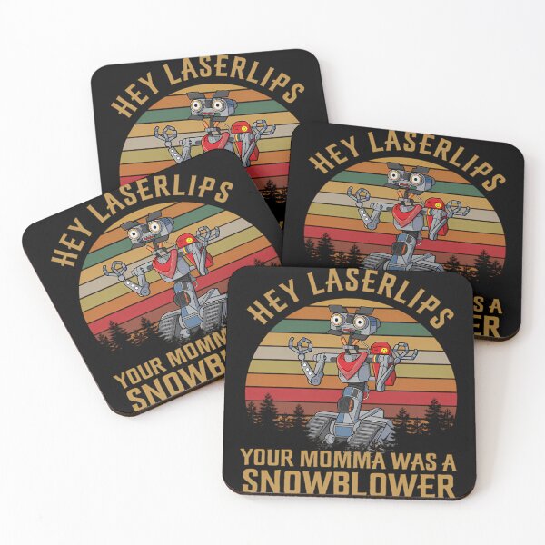 Item preview, Hey Laserlips Your Momma Was A Snowblower Johnny 5 designed and sold by Midnight Wear.