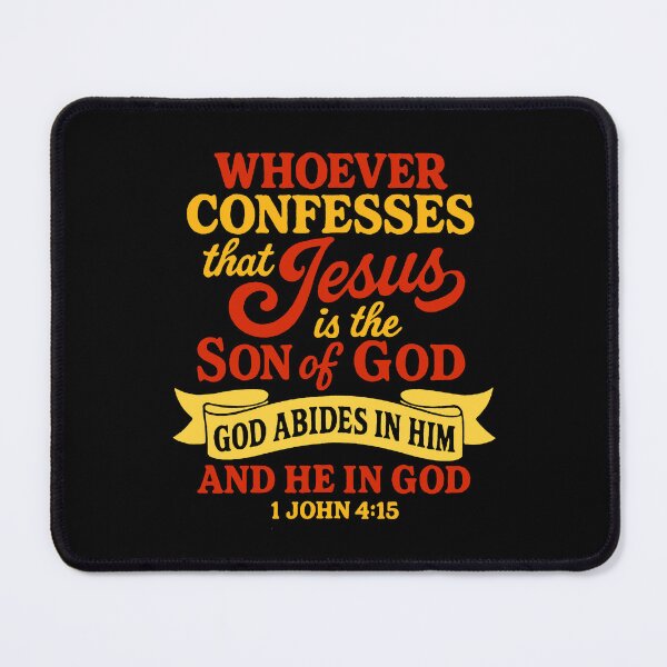Item preview, 1 John 4:15 Jesus is the Son of God designed and sold by plushism.