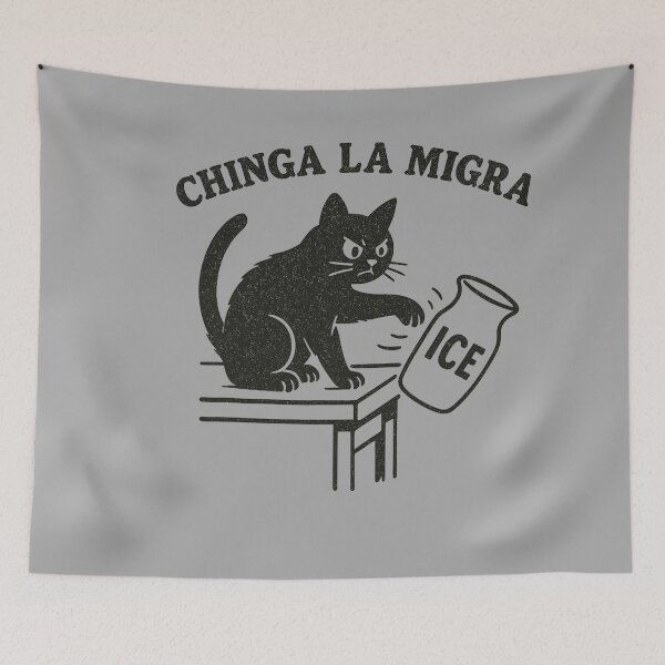 Item preview, Chinga La Migra Funny Cat  designed and sold by KathieFaugh.