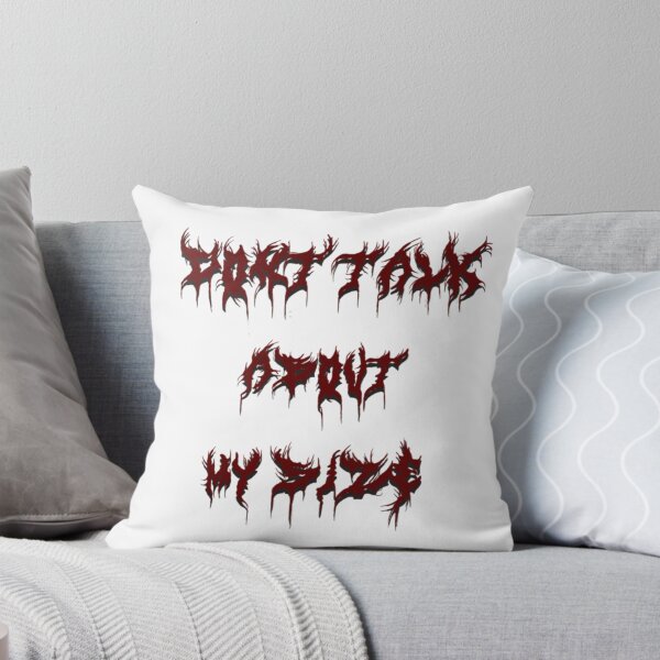 Item preview, Don't Talk About My Size Death Metal Aesthetic Edgy Red Black designed and sold by SaboCollita.