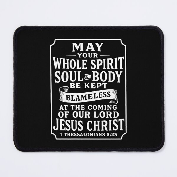 Item preview, 1 Thessalonians 5:23 May Your Spirit Be Kept Blameless At The Coming Of Our Lord Jesus Christ designed and sold by plushism.