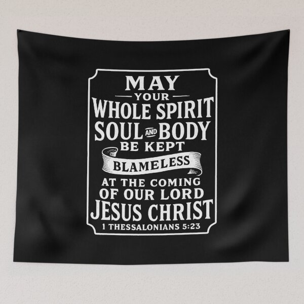 Item preview, 1 Thessalonians 5:23 May Your Spirit Be Kept Blameless At The Coming Of Our Lord Jesus Christ designed and sold by plushism.