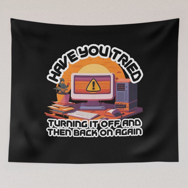 Item preview, Funny Tech Support Design – “Have You Tried Turning It Off and On Again?” Computer Humor Graphic for IT Pros & Gamers designed and sold by GFamilyC.