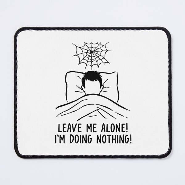 Item preview, Leave Me Alone I'm Doing Nothing Essenatal T-shirt Classic T-shirt designed and sold by PaulaArtworks.