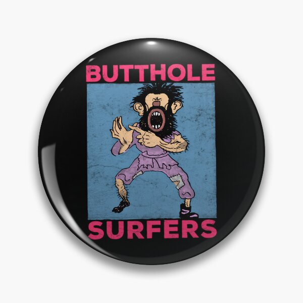 Item preview,  Butthole. Surferzs --- Original 90S Style Design designed and sold by SakinHossen.