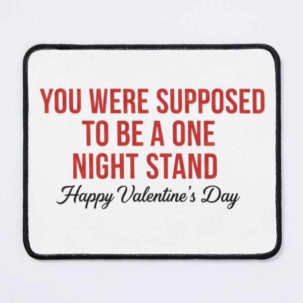 Item preview, One Night Stand Anniversary - Funny Sarcastic Valentine designed and sold by MHD.