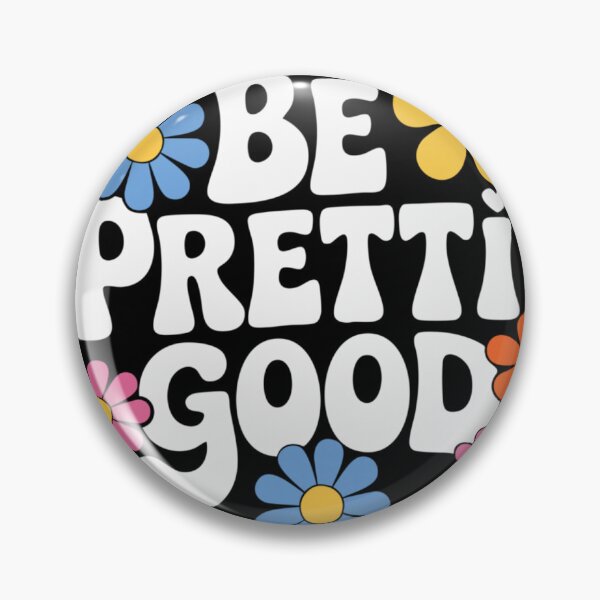 Item preview, Be Pretti Good Retro 70s Floral Positive Quote Aesthetic Flower Power designed and sold by SaboCollita.