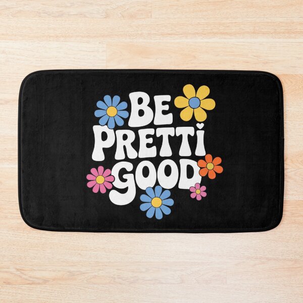 Item preview, Be Pretti Good Retro 70s Floral Positive Quote Aesthetic Flower Power designed and sold by SaboCollita.