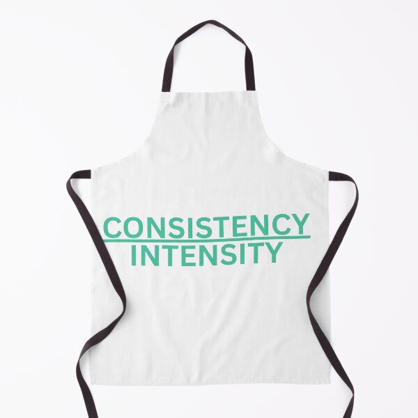 Item preview, Consistency Over Intensity designed and sold by Enrgym26.