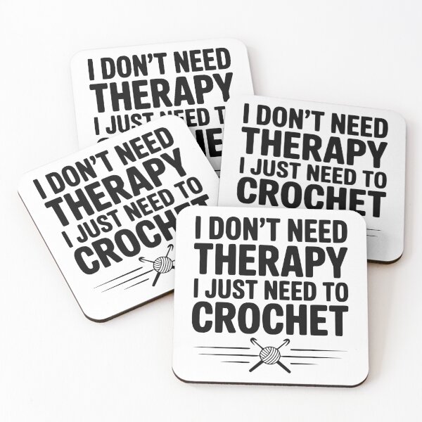 Item preview, I Don't Need Therapy I Just Need to Crochet designed and sold by Frank Ring.