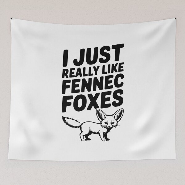 Item preview, I Just Really Like Fennec Foxes designed and sold by Frank Ring.