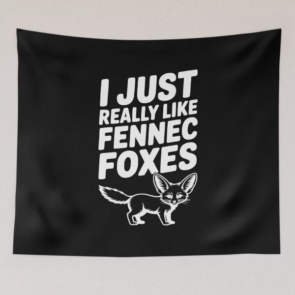 Item preview, I Just Really Like Fennec Foxes designed and sold by Frank Ring.