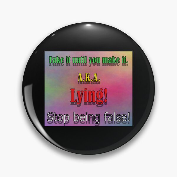 Item preview, Fake it until you make it designed and sold by PicsByTony.