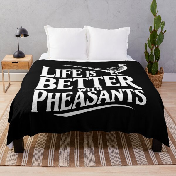 Item preview, Life is Better with Pheasants designed and sold by Frank Ring.