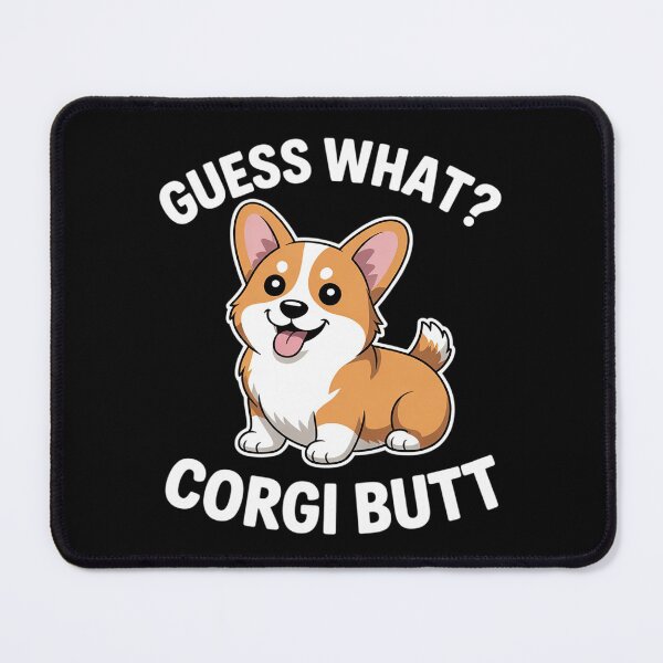 Item preview, Guess What Corgi Butt Corgi Dog Pun designed and sold by joyouartArt.
