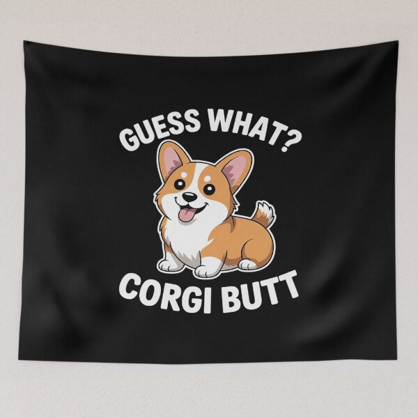 Item preview, Guess What Corgi Butt Corgi Dog Pun designed and sold by joyouartArt.