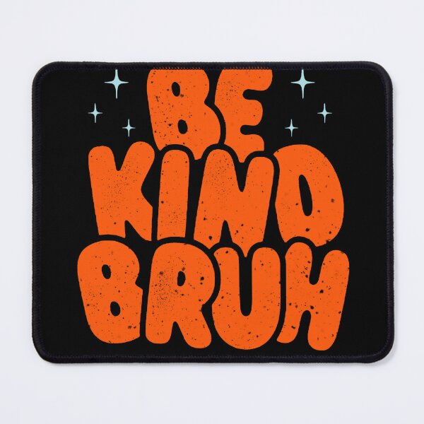 Item preview, Australia Harmony Day 2026 be kind bruh / orange Clothes, Apparel and Gifts Men Woman Kids designed and sold by Taylor  ART.