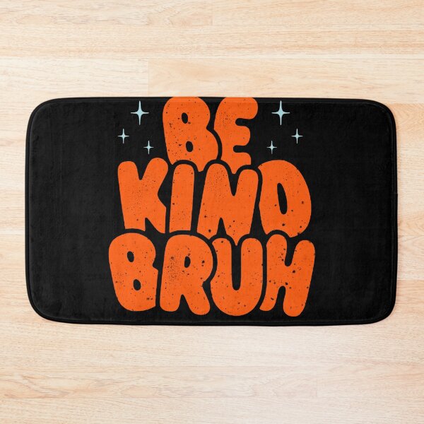 Item preview, Australia Harmony Day 2026 be kind bruh / orange Clothes, Apparel and Gifts Men Woman Kids designed and sold by Taylor  ART.