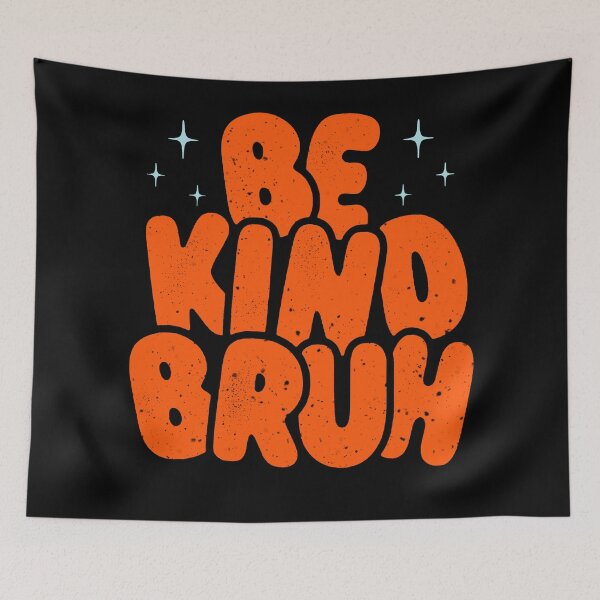 Item preview, Australia Harmony Day 2026 be kind bruh / orange Clothes, Apparel and Gifts Men Woman Kids designed and sold by Taylor  ART.