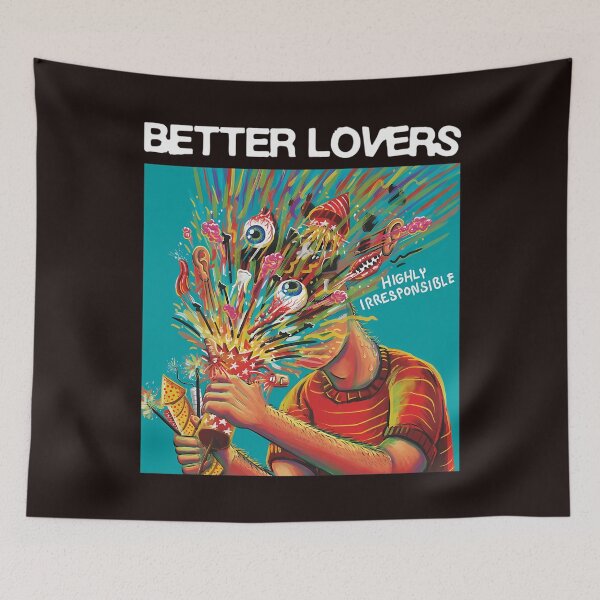 Item preview, Better Lovers - Highly Irresponsible Album Art designed and sold by VGgames.