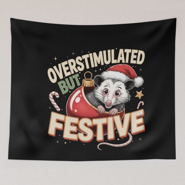 Item preview, Overstimulated But Festive designed and sold by kreativa01.