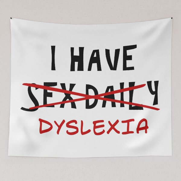 Item preview, DYSLEXIA designed and sold by FoggyBogs.