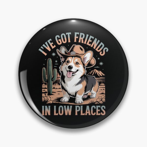 Item preview, ive got friends in low places dachshund Corgi designed and sold by MarkLeedsArt.