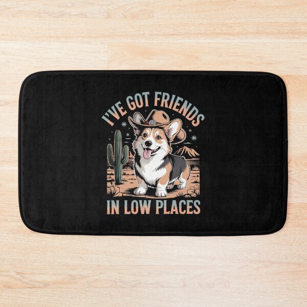 Item preview, ive got friends in low places dachshund Corgi designed and sold by MarkLeedsArt.