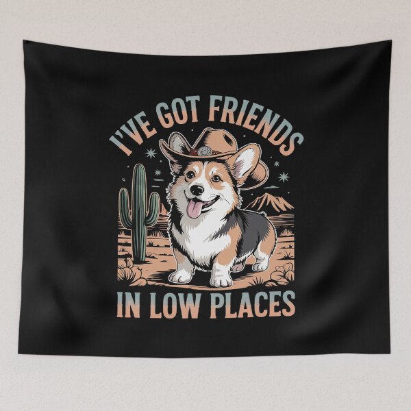 Item preview, ive got friends in low places dachshund Corgi designed and sold by MarkLeedsArt.